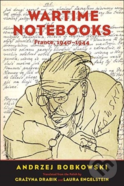 Kniha: Wartime Notebooks (Andrzej Bobkowski). Yale University Press, 2019