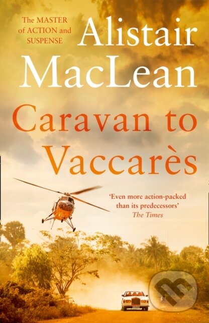 Levně Caravan to Vaccares - Alistair Maclean - kniha z kategorie Beletria