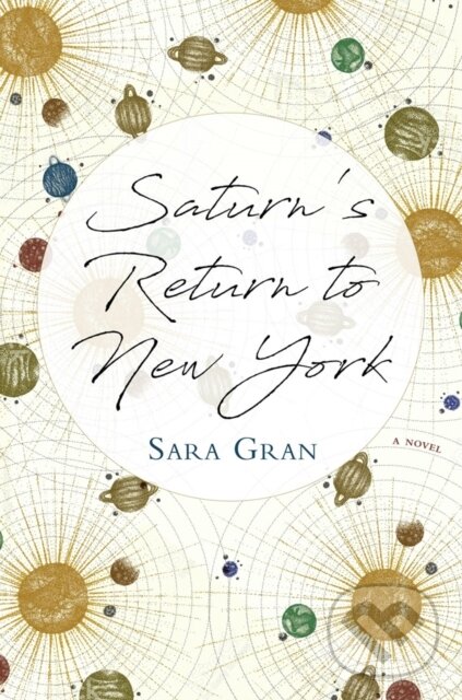 Levně Saturn's Return to New York - Sara Gran - kniha z kategorie Spoločenská beletria