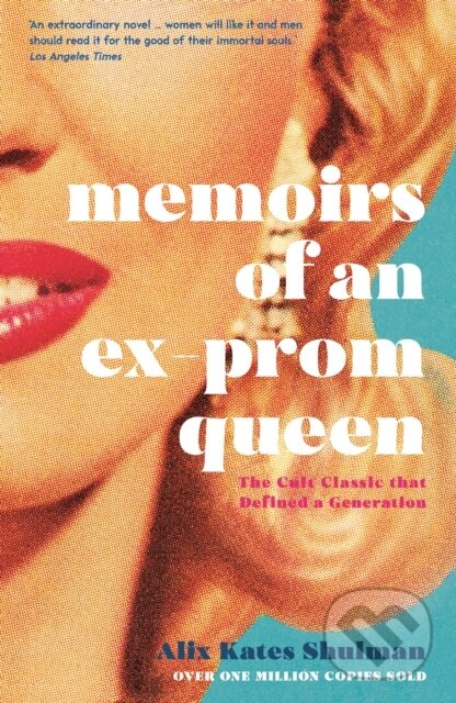 Levně Memoirs of an Ex-Prom Queen - Alix Kates Shulman - kniha z kategorie Beletria