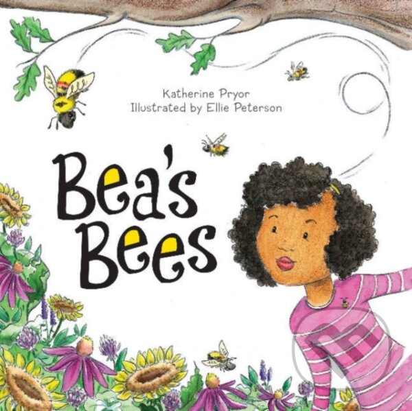 Kniha: Bea's Bees (Katherine Pryor). , 2019