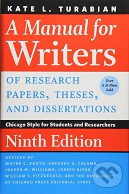 Levně A Manual for Writers of Research Papers, Theses, and Dissertations, Ninth Edition - kniha z kategorie Humanitné a spoločenské vedy