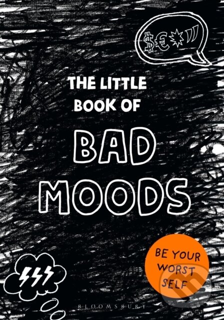 Levně The Little Book of BAD MOODS ((A cathartic activity book)) - kniha z kategorie Zdravie a životný štýl
