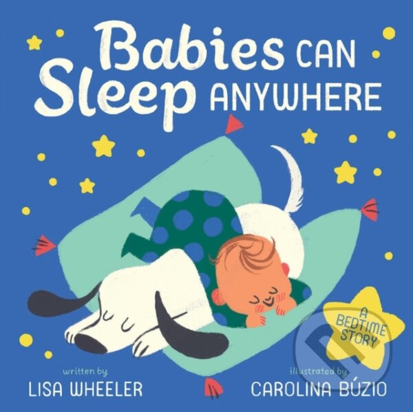 Levně Babies Can Sleep Anywhere - Lisa Wheeler - kniha z kategorie Beletria