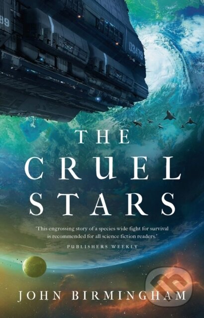 Levně The Cruel Stars - John Birmingham - kniha z kategorie Sci-fi