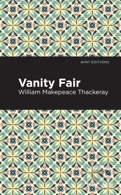 Kniha: Vanity Fair (William Makepeace Thackeray). , 2021