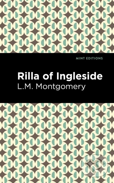 Kniha: Rilla of Ingleside (L. M. Montgomery). , 2021