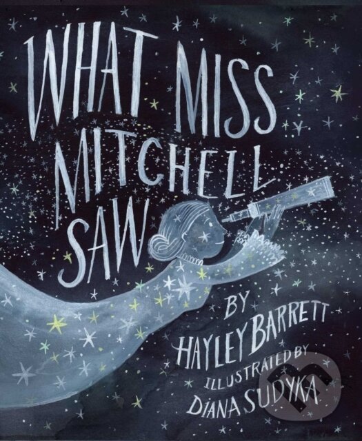Levně What Miss Mitchell Saw - Hayley Barrett - kniha z kategorie Beletria