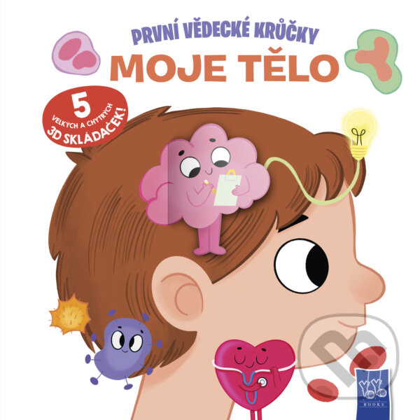 Levně První vědecké krůčky - Moje tělo - kniha z kategorie Encyklopédie