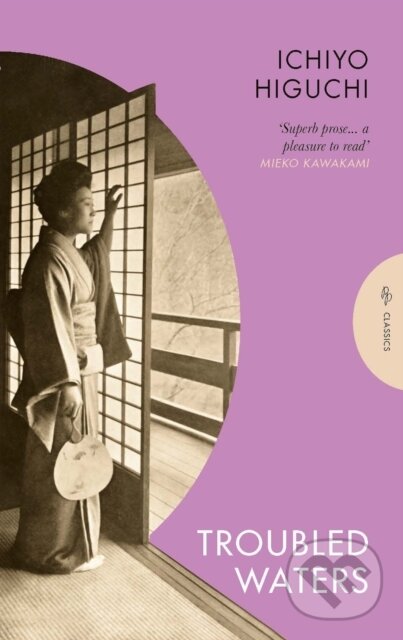 Levně Troubled Waters - Ichiyo Higuchi - kniha z kategorie Spoločenská beletria