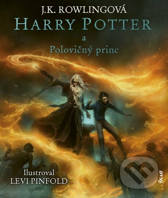 Kniha: Harry Potter a Polovičný princ (J.K. Rowling). Ikar, 2026
