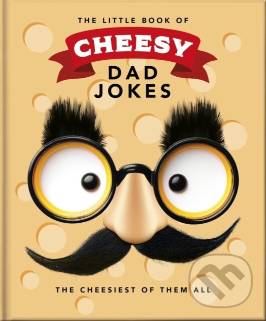 Levně The Little Book of Cheesy Dad Jokes - kniha z kategorie Beletria