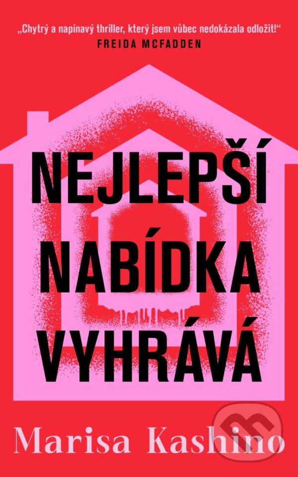 Kniha: Nejlepší nabídka vyhrává (Marisa Kashino). Kalibr, 2026