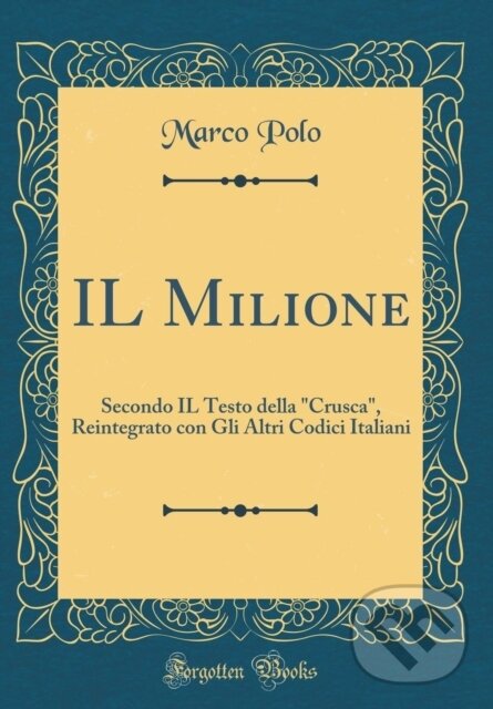Levně Il Milione - Marco Polo - kniha z kategorie Humanitné a spoločenské vedy