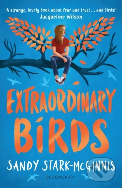 Kniha: Extraordinary Birds (Sandy Stark-McGinnis). Bloomsbury, 2019