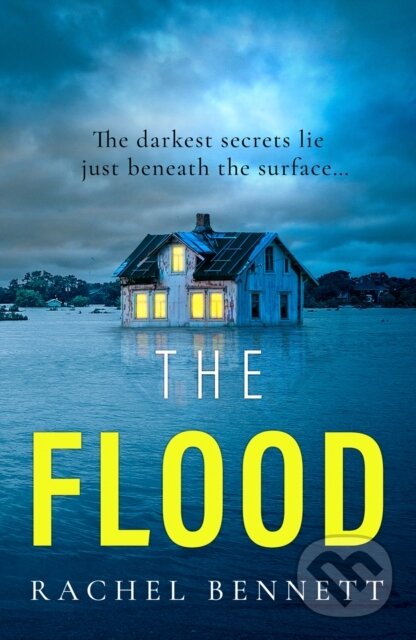 Levně The Flood - Rachel Bennett - kniha z kategorie Beletria