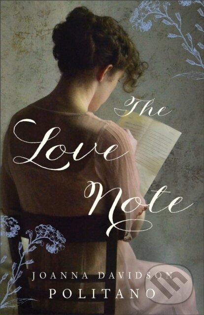 Kniha: The Love Note (Joanna Davidson Politano). , 2020