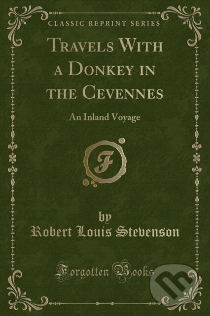 Levně Travels With A Donkey In The Cevennes - Robert Louis Stevenson - kniha z kategorie Beletria