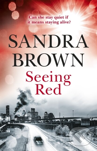 Levně Seeing Red ('Looking for EXCITEMENT, THRILLS and PASSION? Then this is just the book for you') - kniha z kategorie Beletria