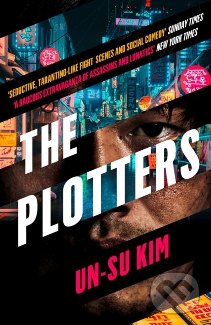 Levně The Plotters - Un-Su Kim - kniha z kategorie Detektívky, trilery a horory