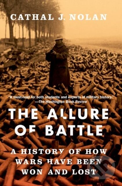 Levně The Allure of Battle (A History of How Wars Have Been Won and Lost) - kniha z kategorie Humanitné a spoločenské vedy