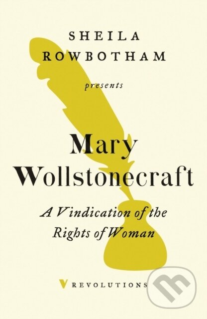 Levně A Vindication of the Rights of Woman - Mary Wollstonecraft - kniha z kategorie Humanitné a spoločenské vedy