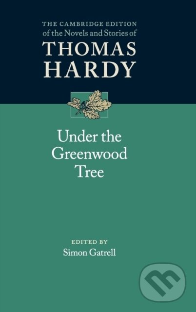 Levně Under the Greenwood Tree - Thomas Hardy, Simon Gatrell - kniha z kategorie Literárna veda