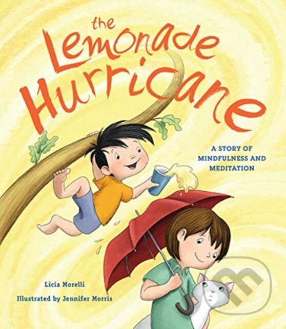 Levně The Lemonade Hurricane (A Story of Mindfulness and Meditation) - kniha z kategorie Zdravie a životný štýl