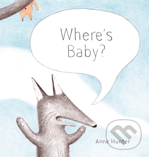 Levně Where's Baby? - Anne Hunter - kniha z kategorie Beletria