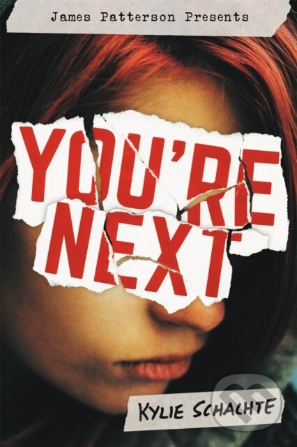 Levně You're Next - Kylie Schachte - kniha z kategorie Naučné knihy