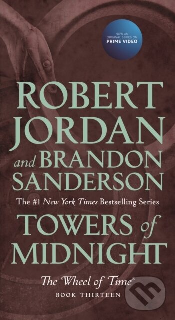 Kniha: Towers of Midnight (Brandon Sanderson a Robert Jordan). , 2020