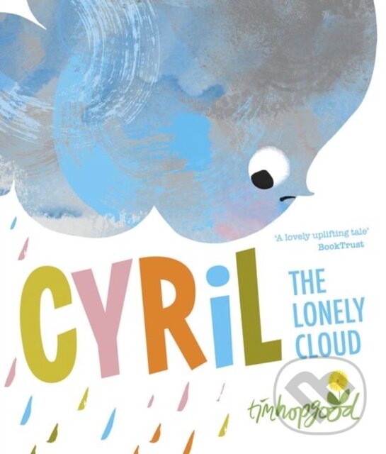 Levně Cyril the Lonely Cloud - Tim Hopgood - kniha z kategorie Beletria