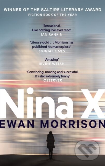Levně Nina X (Winner of the 2019 Saltire Society Award for Fiction) - kniha z kategorie Beletria