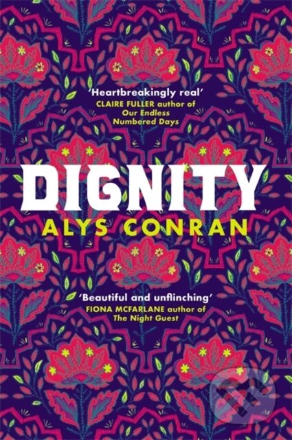 Levně Dignity - Alys Conran - kniha z kategorie Spoločenská beletria