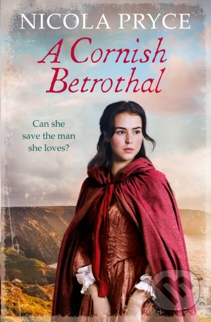 Levně A Cornish Betrothal (A sweeping historical romance for fans of Poldark) - kniha z kategorie Beletria