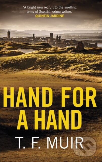 Levně Hand for a Hand - T.F. Muir - kniha z kategorie Detektívky, trilery a horory