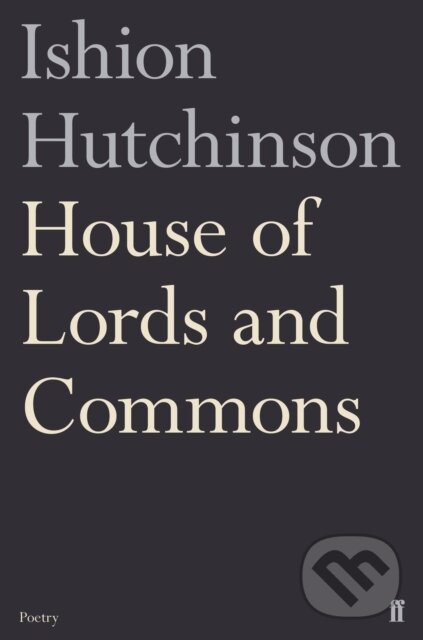 Levně House of Lords and Commons - Ishion Hutchinson