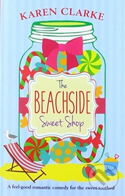 Levně The Beachside Sweet Shop - Karen Clarke - kniha z kategorie Romantika
