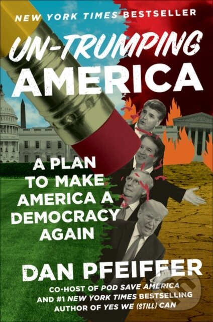 Levně Un-Trumping America : A Plan to Make America a Democracy Again - kniha z kategorie Humanitné a spoločenské vedy