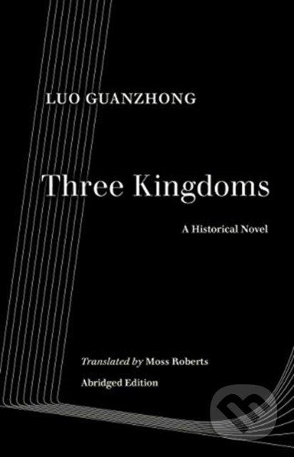 Levně Three Kingdoms (A Historical Novel) - Guanzhong Luo - kniha z kategorie Životopisy