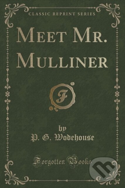 Levně Meet Mr Mulliner - P. G. Wodehouse - kniha z kategorie Pre deti a mládež