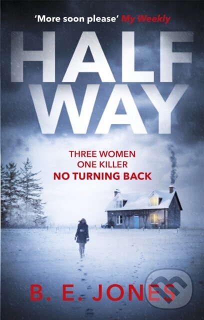 Levně Halfway (A chilling and twisted thriller for a dark winter night) - kniha z kategorie Beletria