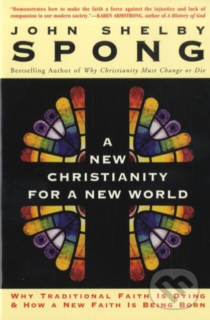 Levně A New Christianity for a New World - John Shelby Spong - kniha z kategorie Náboženstvo a ezoterika