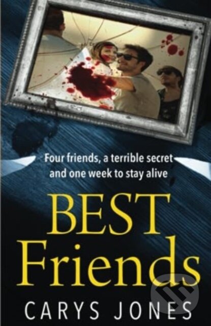 Levně Best Friends (A race against time in this heart-stopping thriller) - kniha z kategorie Beletria