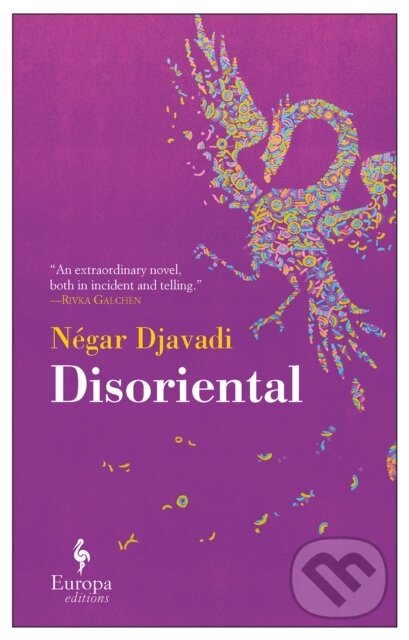 Levně Disoriental - Negar Djavadi - kniha z kategorie Beletria