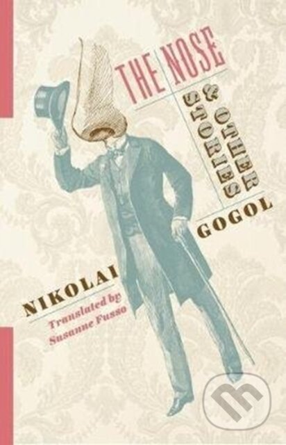 Levně The Nose and Other Stories - Nikolai Gogol - kniha z kategorie Spoločenská beletria