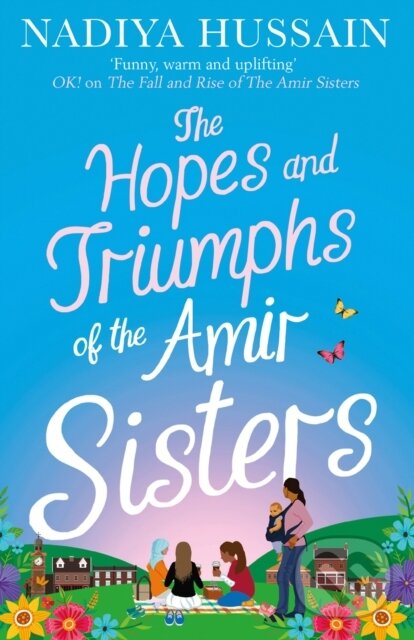 Levně The Hopes and Triumphs of the Amir Sisters - Nadiya Hussain - kniha z kategorie Beletria