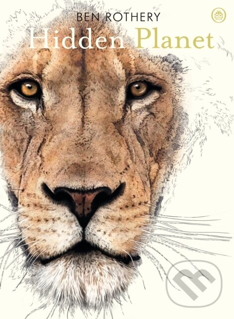 Hidden Planet (An Illustrator's Love Letter to Planet Earth)