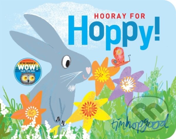 Levně Hooray for Hoppy - Tim Hopgood - kniha z kategorie Pre deti a mládež