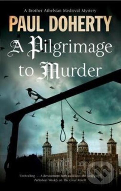 Levně A Pilgrimage to Murder - Paul Doherty - kniha z kategorie Detektívky, trilery a horory